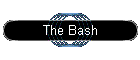 The Bash